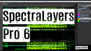 TEST SERIES Steinberg SpectraLayers Pro 6 Sound Design Experiments