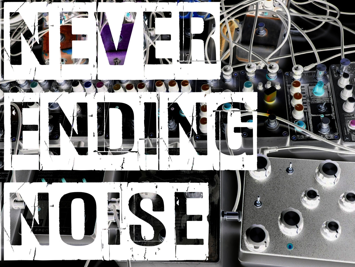 NEVER-ENDING-NOISE-